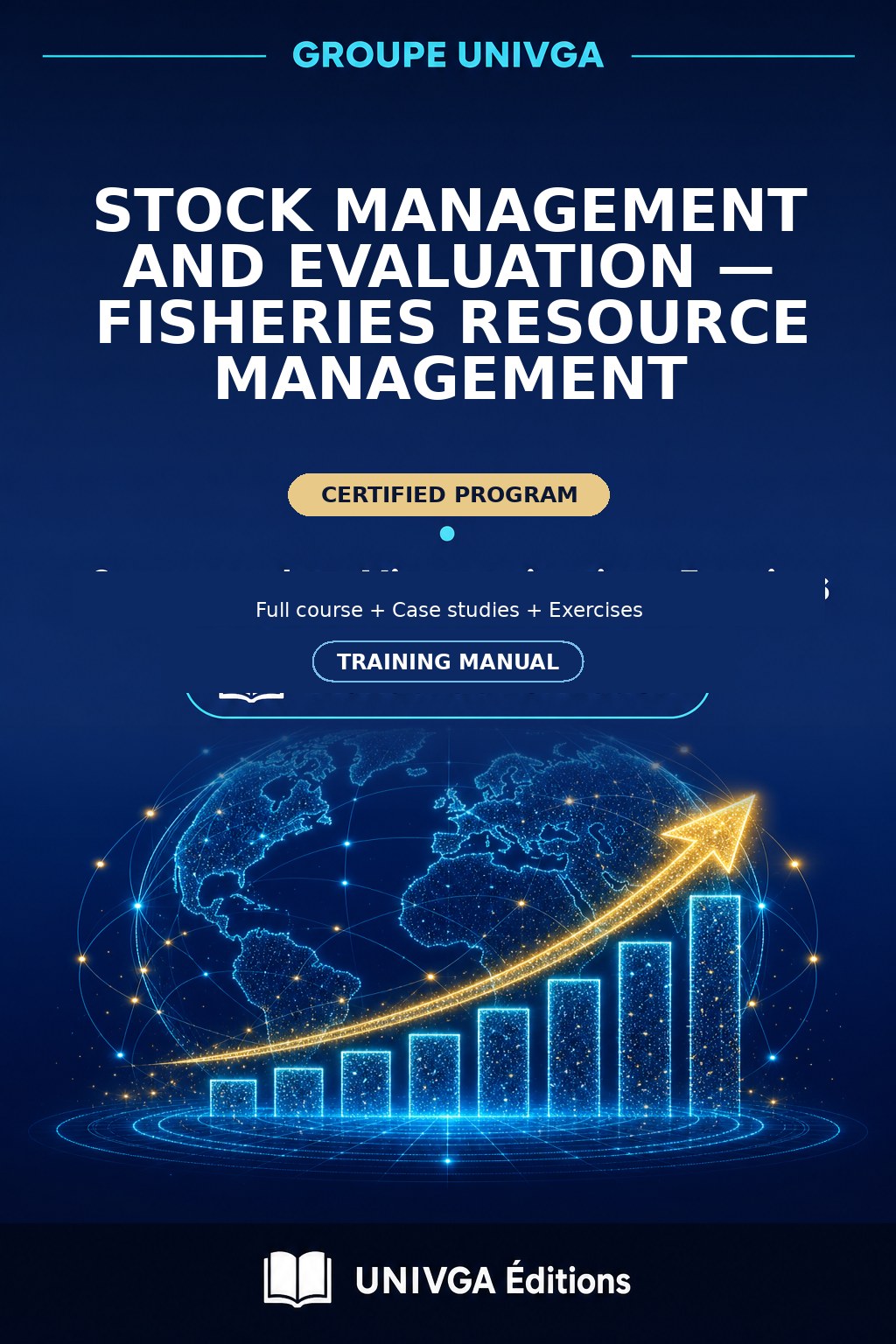 Cover of the training manual — Professional Certificate in Stock Management and Evaluation — Management of Fisheries Resources
