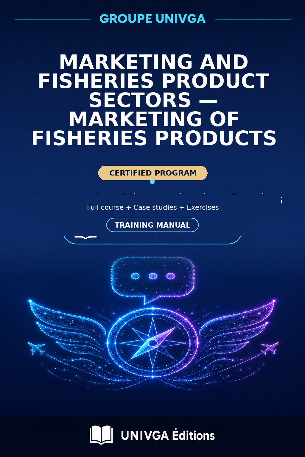 Manual Cover — Professional Certificate in Marketing and Fisheries Product Sectors — Marketing of Fisheries Products