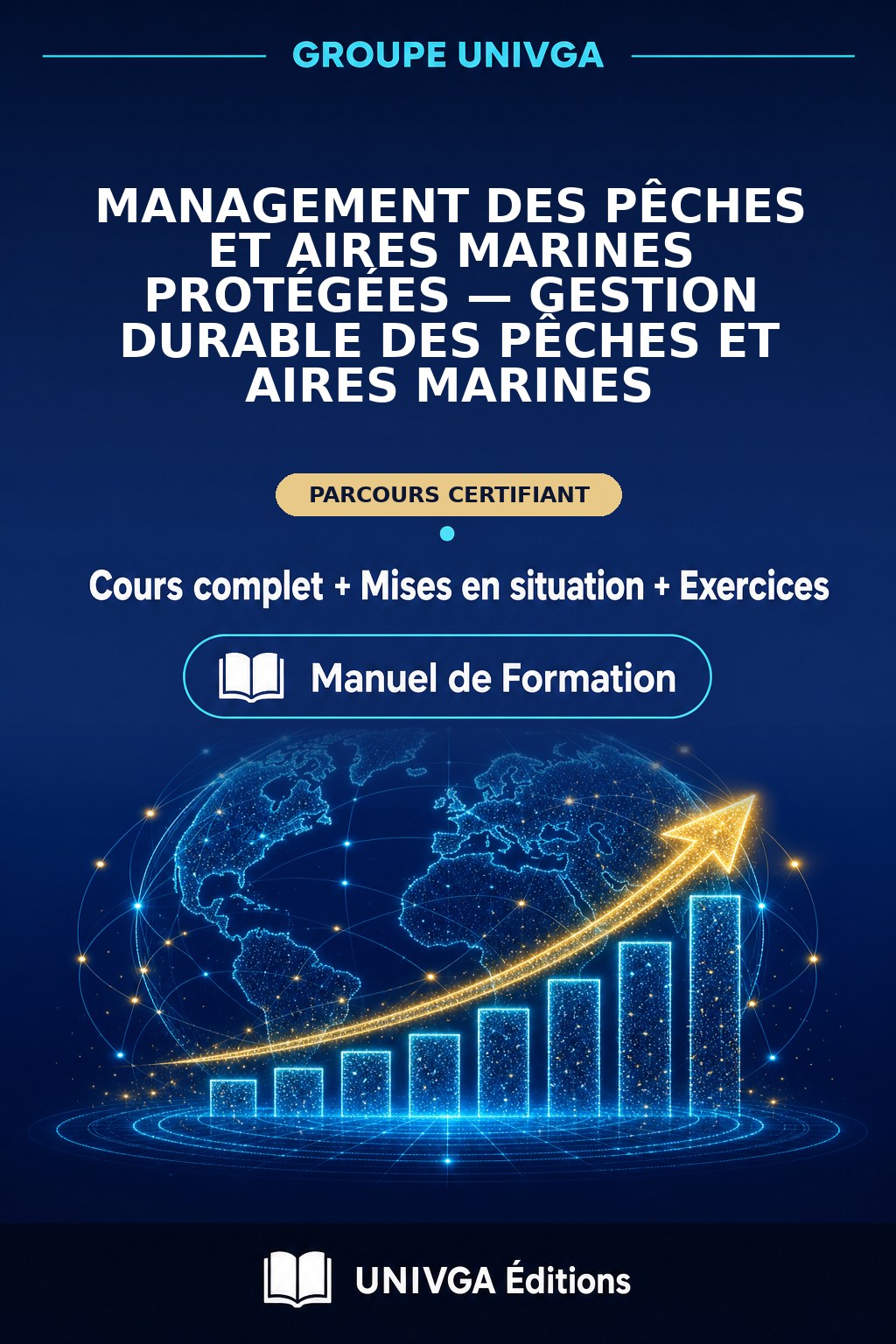 Couverture du manuel — Certificat Professionnel en Management des Pêches et Aires Marines Protégées — Gestion Durable des Pêches et Aires Marines