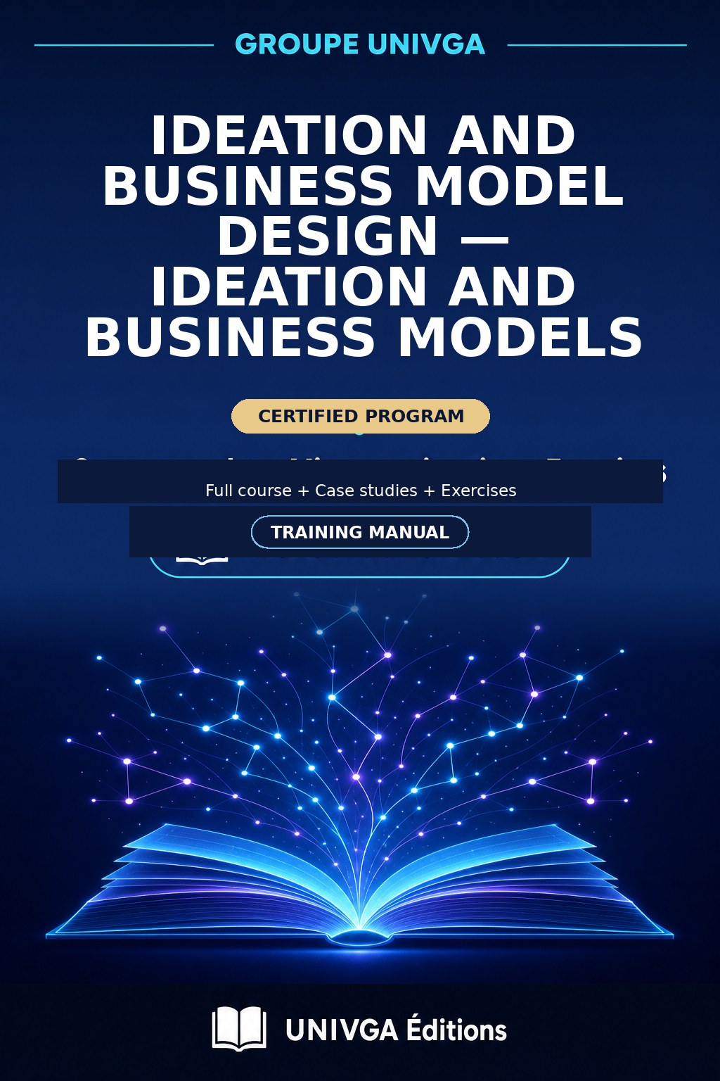 Manual Cover — Professional Certificate in Ideation and Business Model Design — Ideation and Business Model
