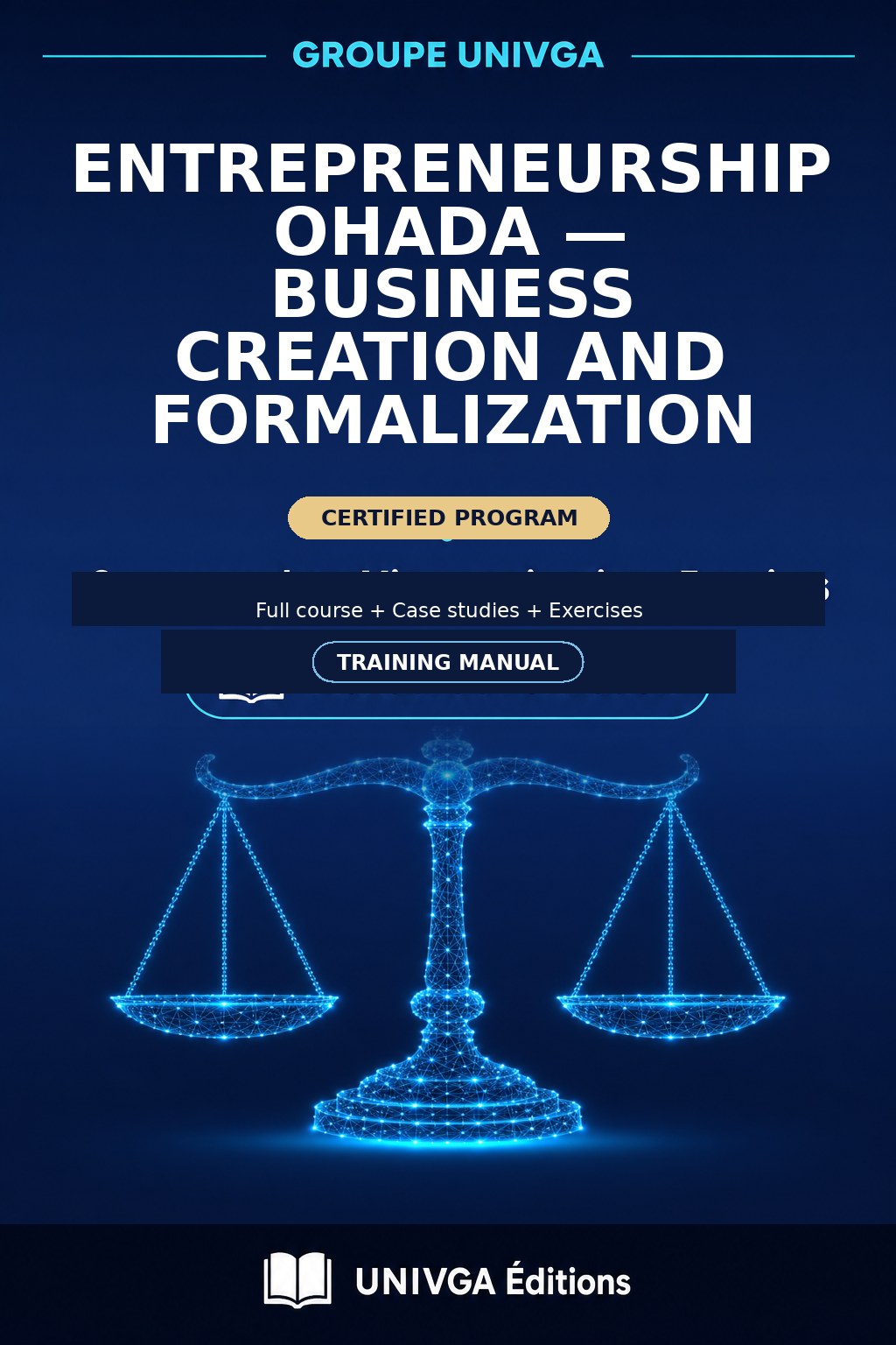 Cover of the manual — Professional Certificate in Entrepreneurship OHADA — Business Creation and Formalization