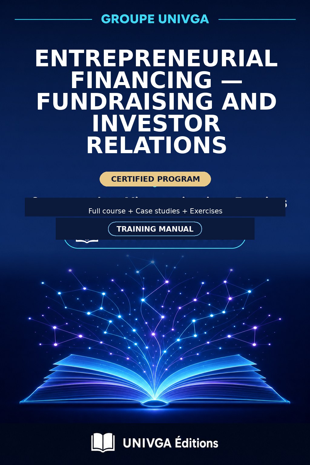 Manual Cover — Professional Certificate in Entrepreneurial Financing — Fundraising and Investor Relations