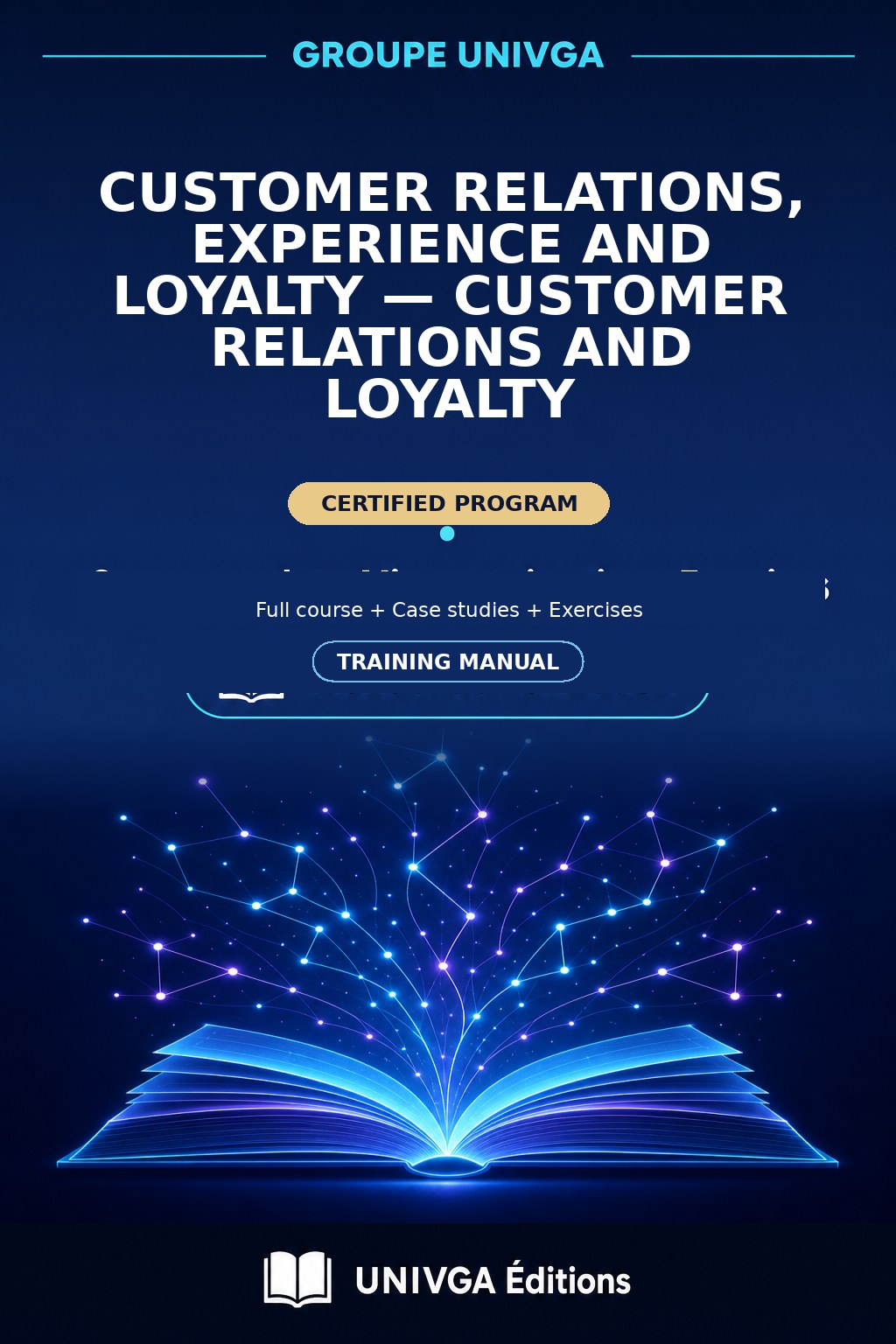 Cover of the manual — Professional Certificate in Customer Relations, Experience and Loyalty — Customer Relations and Loyalty