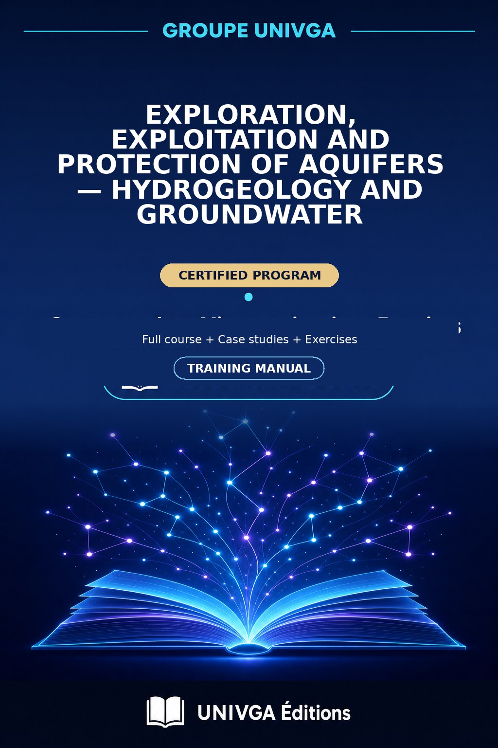 Cover of the training manual — Professional Certificate in Exploration, Exploitation and Protection of Aquifers — Hydrogeology and Groundwater