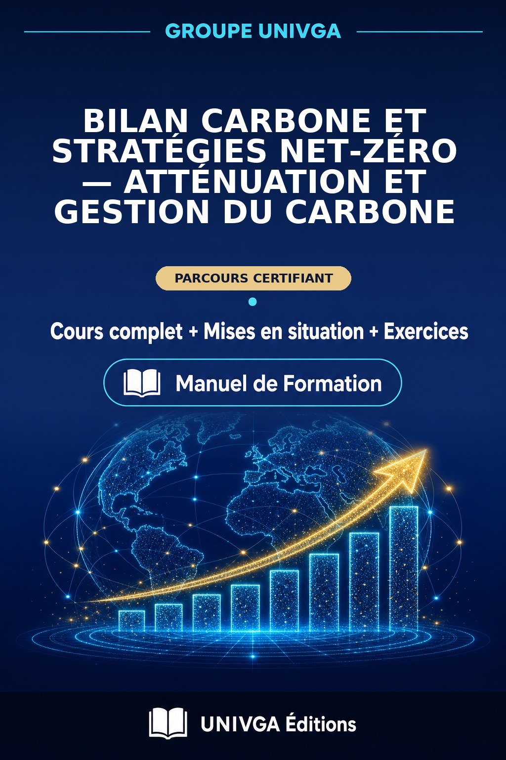 Couverture du manuel — Certificat Professionnel en Bilan Carbone et Stratégies Net‑Zéro — Atténuation et Gestion du Carbone
