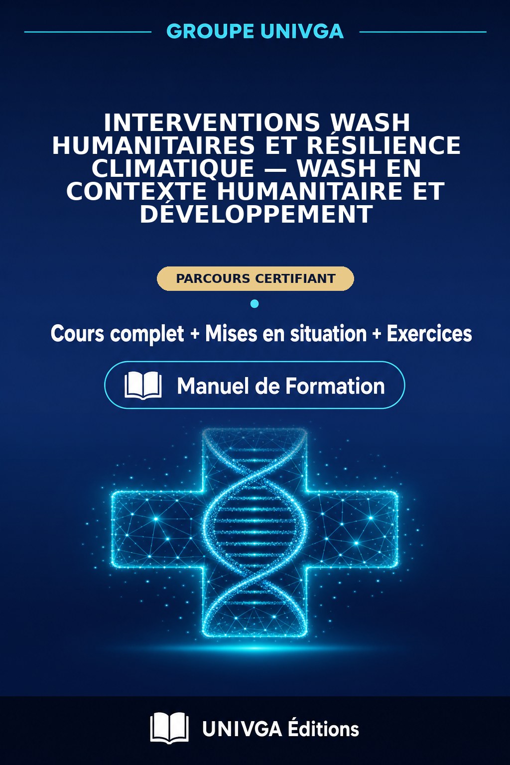 Manual Cover — Professional Certificate in Humanitarian WASH Interventions and Climate Resilience — WASH in Humanitarian and Development Contexts