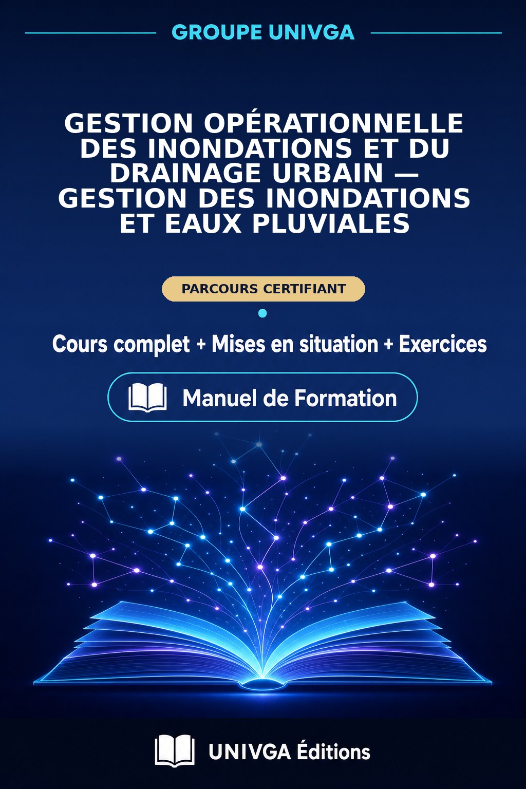 Couverture du manuel — Certificat Professionnel en Gestion Opérationnelle des Inondations et du Drainage Urbain — Gestion des Inondations et Eaux Pluviales