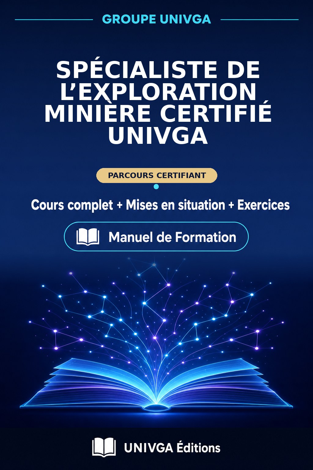 Couverture du manuel — Spécialiste de l’Exploration Minière Certifié UNIVGA