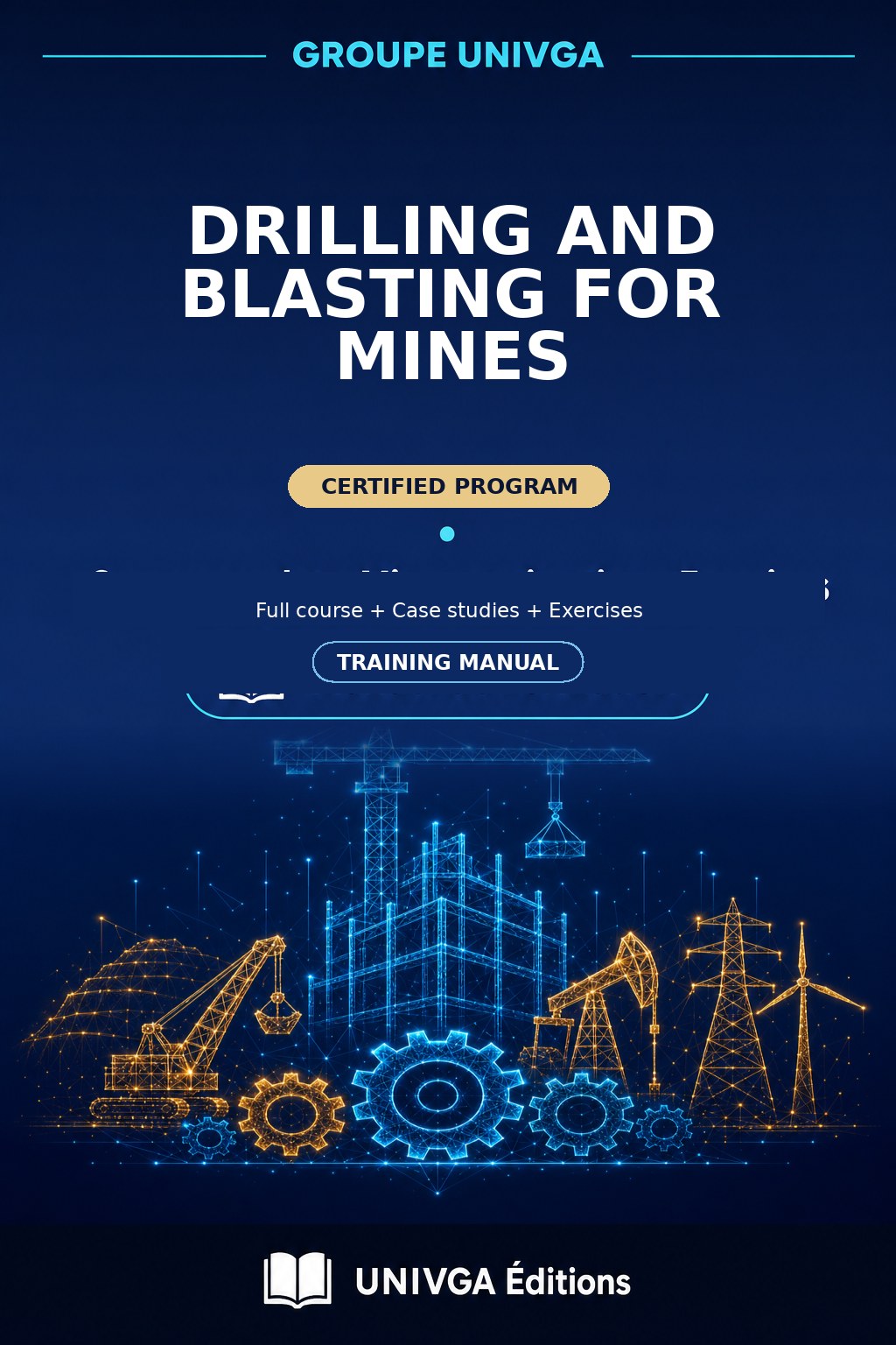 Cover of the manual — Professional Certificate in Mining Drilling and Blasting