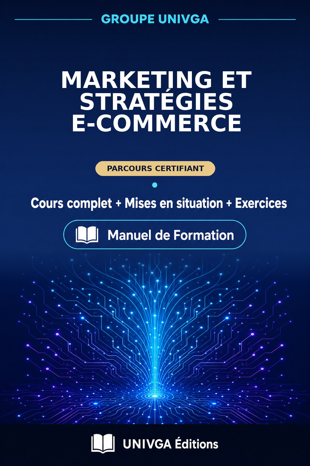 Couverture du manuel — Certificat Professionnel en Marketing et Stratégies E-Commerce