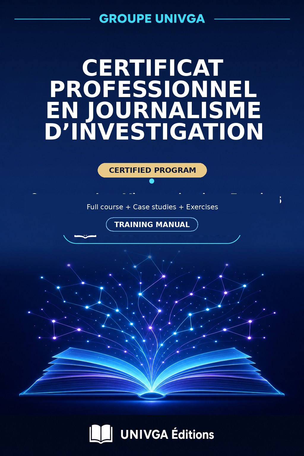 Training manual coverage — Professional Certificate in Investigative Journalism