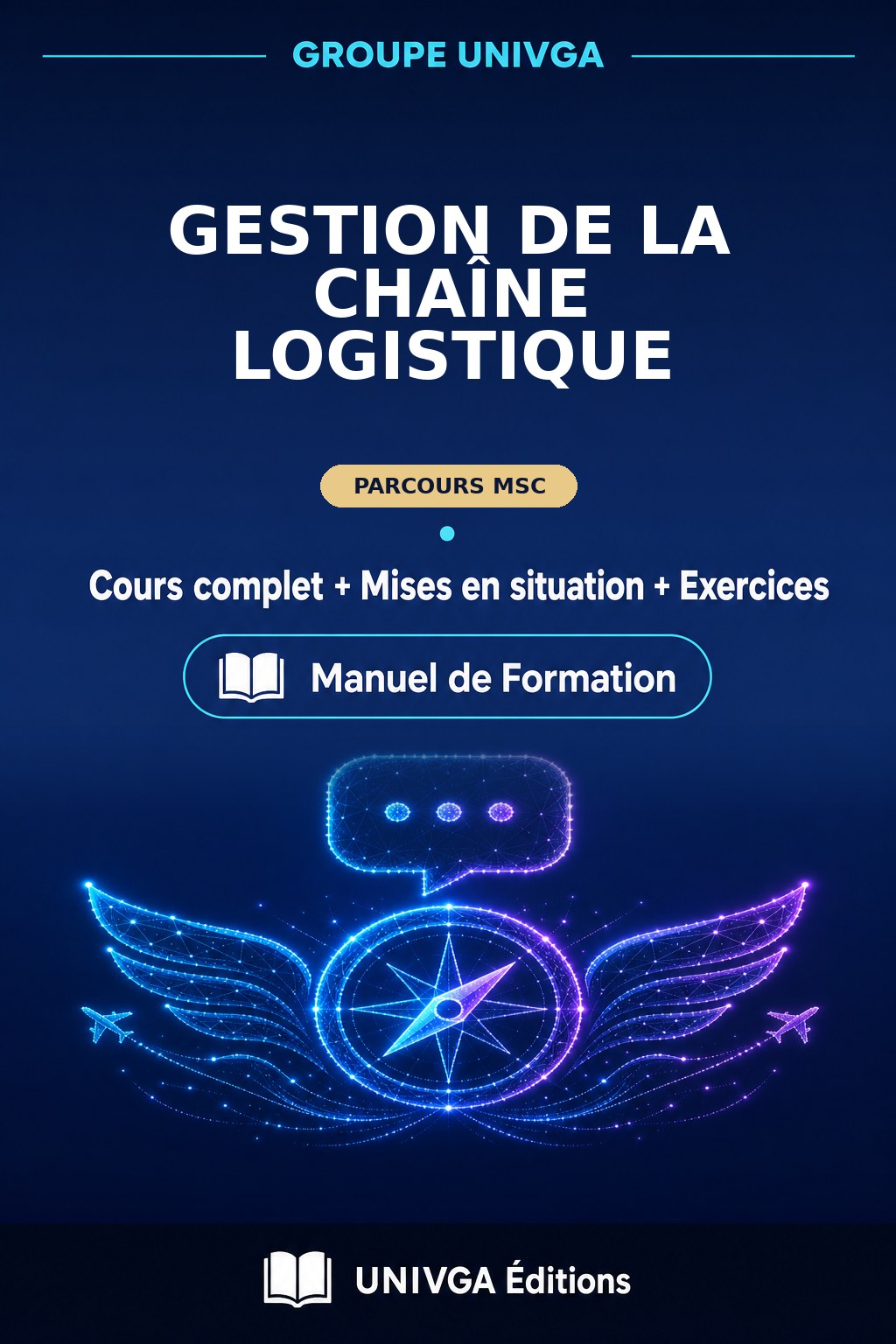 Couverture du manuel — MASTER OF SCIENCE EN GESTION DE LA CHAÎNE LOGISTIQUE