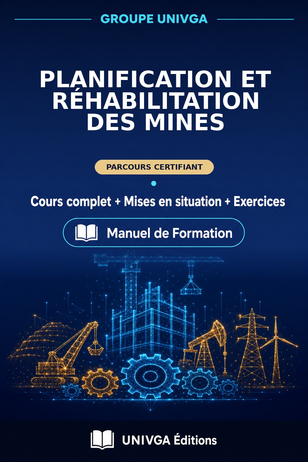 Couverture du manuel — Certificat en Planification et réhabilitation des mines