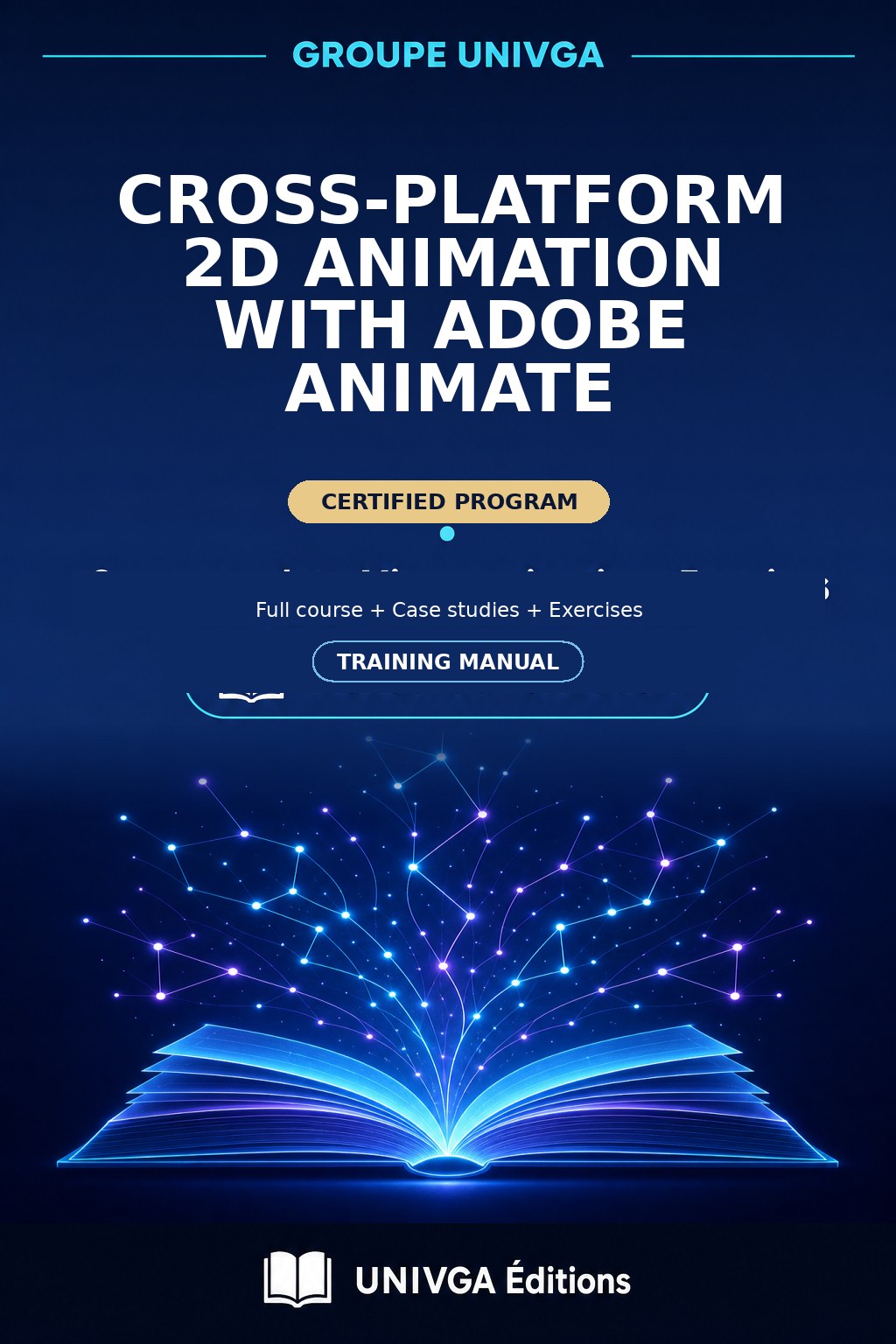Cover of the manual — Professional Certificate in Multiplatform 2D Animation with Adobe Animate