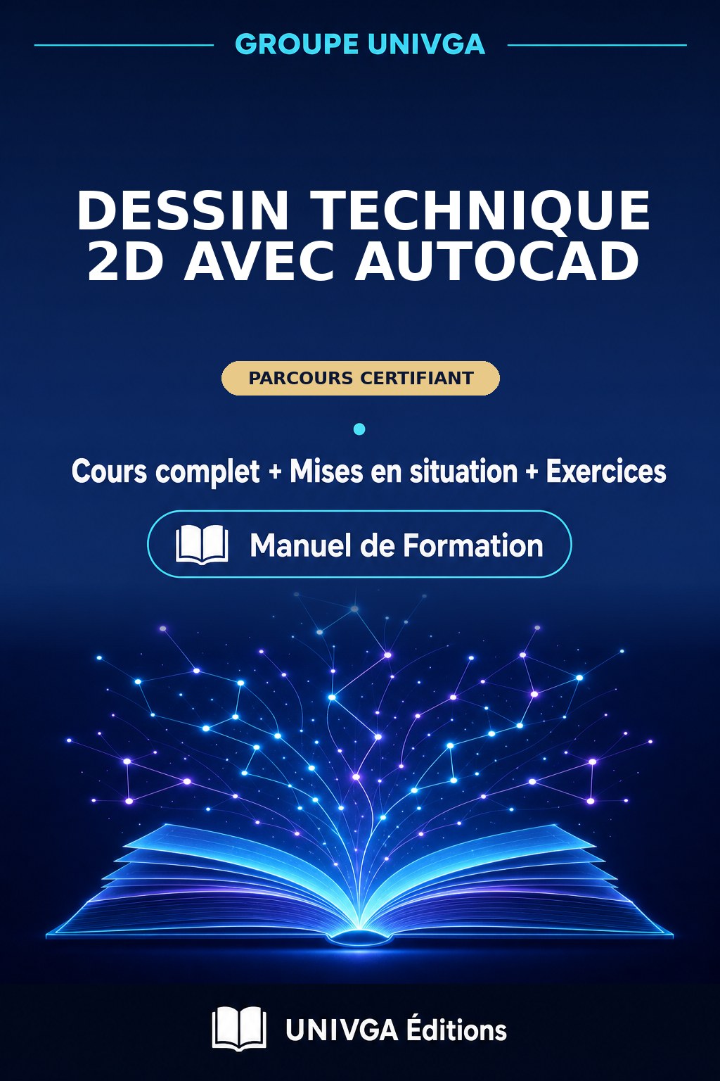 Couverture du manuel — Certificat Professionnel en Dessin Technique 2D avec AutoCAD