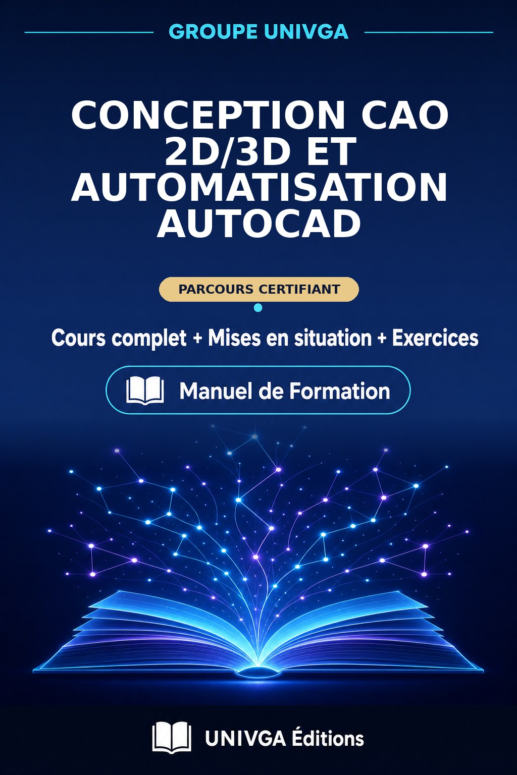 Couverture du manuel — Certificat Professionnel en Conception CAO 2D/3D et Automatisation AutoCAD