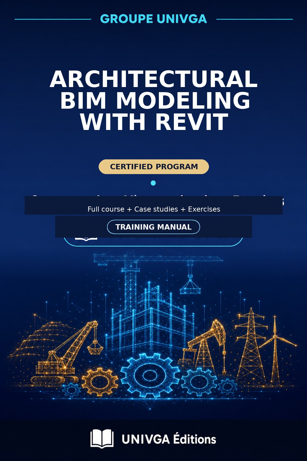Manual Cover — Professional Certificate in Architectural BIM Modeling with Revit