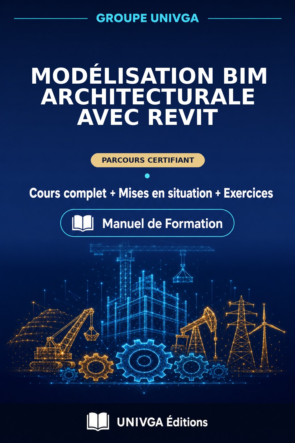 Couverture du manuel — Certificat Professionnel en Modélisation BIM Architecturale avec Revit