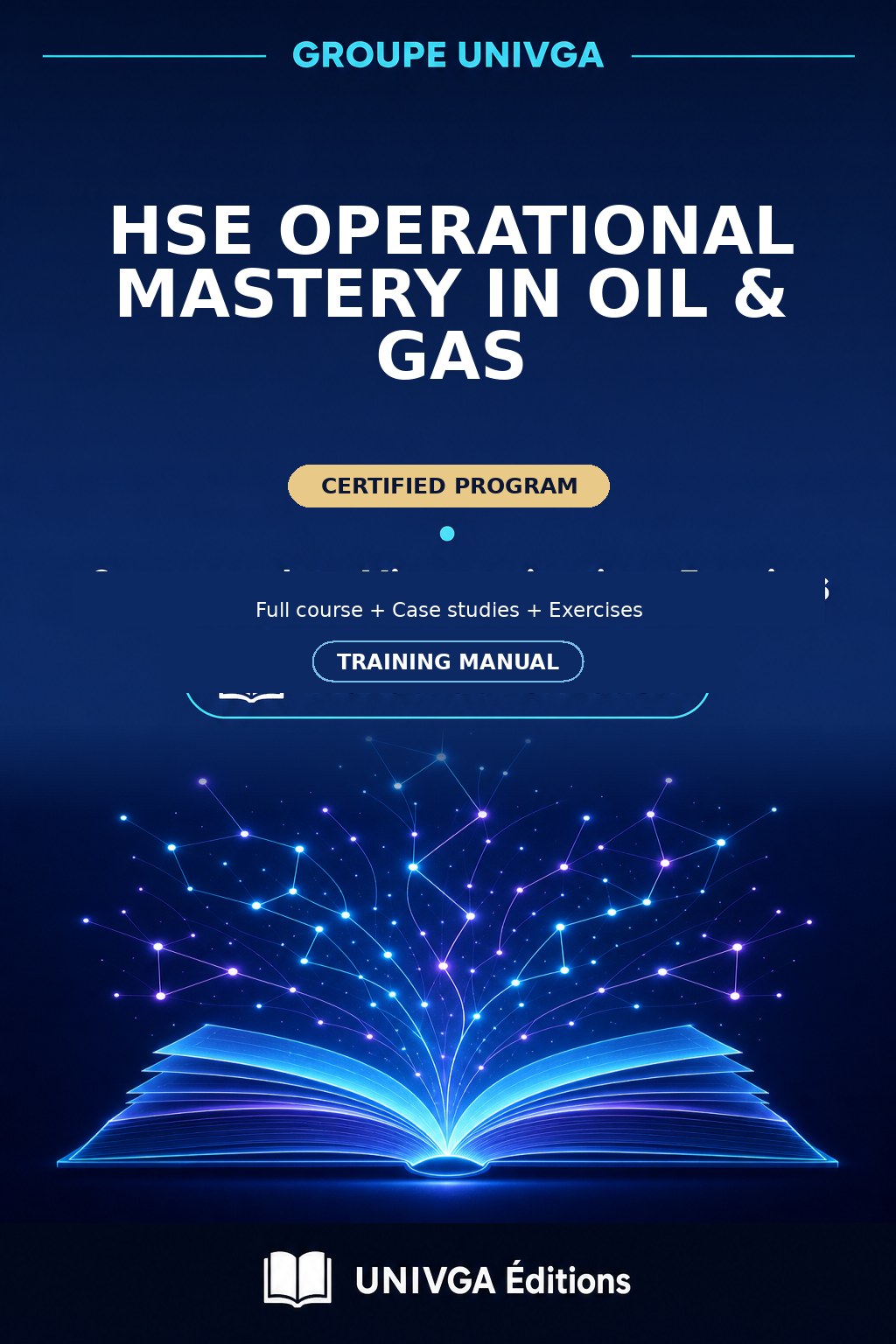 Manual Cover — Professional Certificate in Operational HSE Mastery Oil & Gas