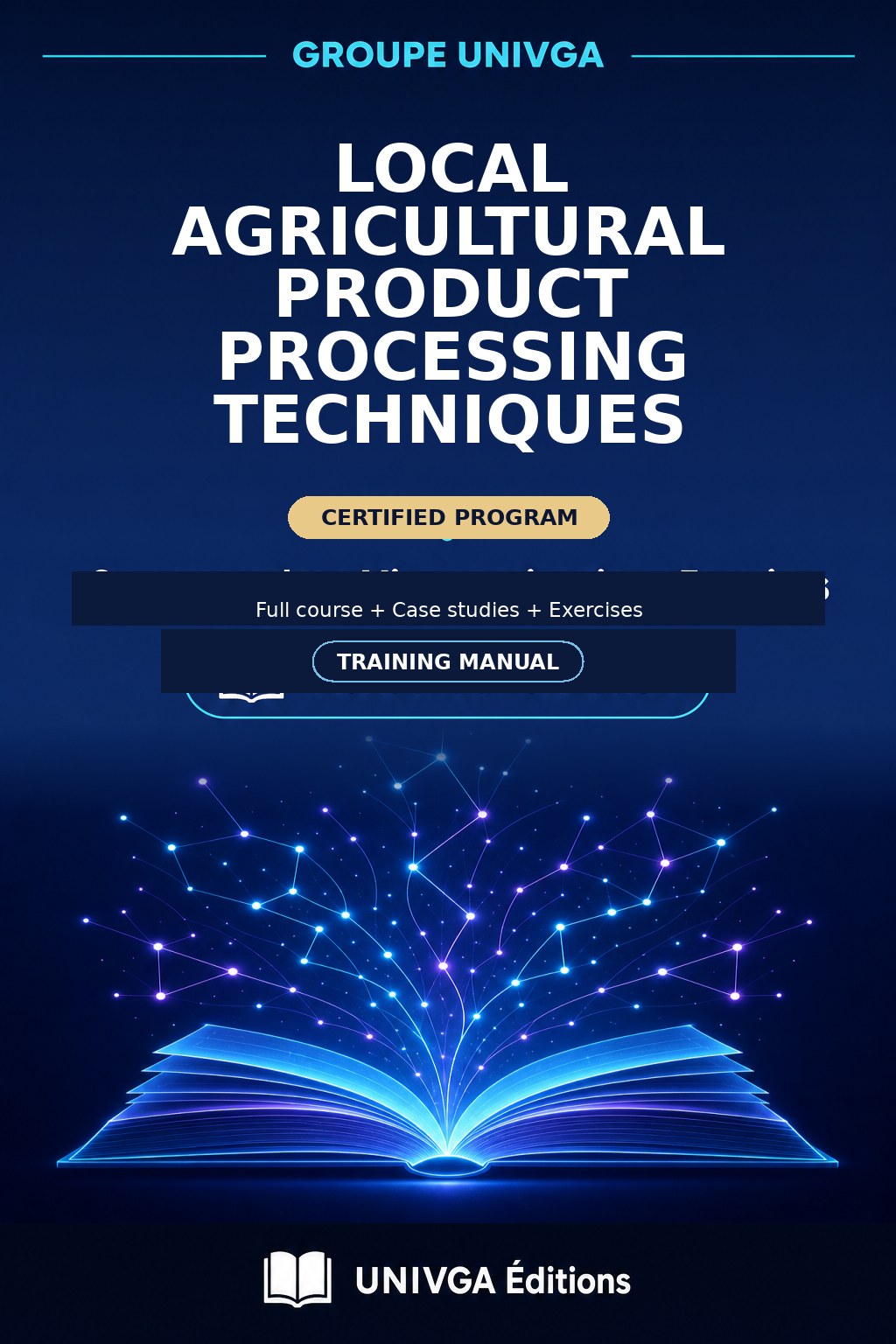 Cover of the training manual — Professional Certificate in Techniques for Processing Local Agricultural Products
