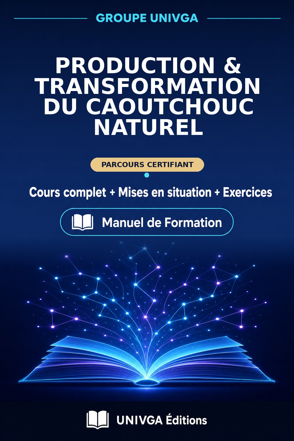 Cover of the manual — Professional Certificate in Production & Transformation of Natural Rubber
