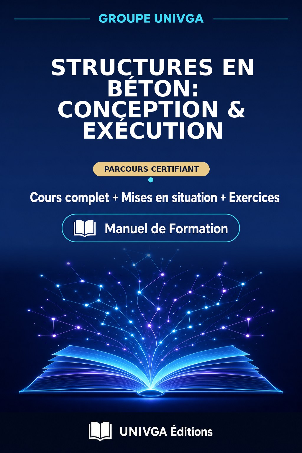 Couverture du manuel — Certificat Professionnel en Structures en Béton: Conception & Exécution
