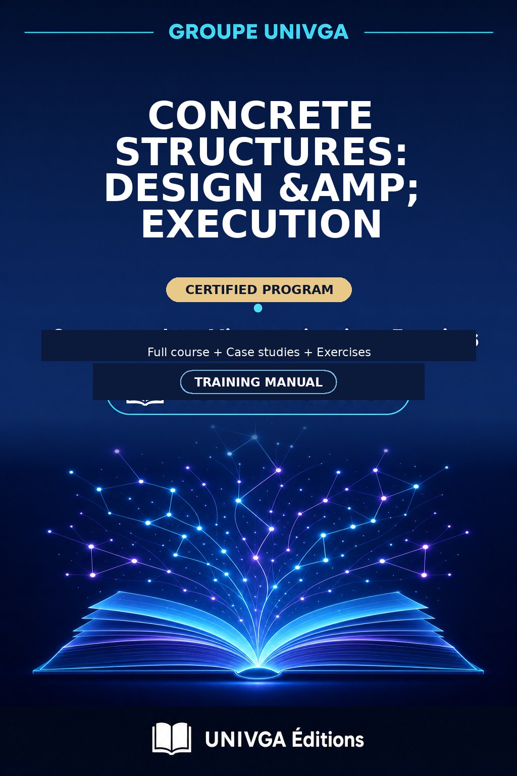 Cover of the manual — Professional Certificate in Concrete Structures: Design & Execution