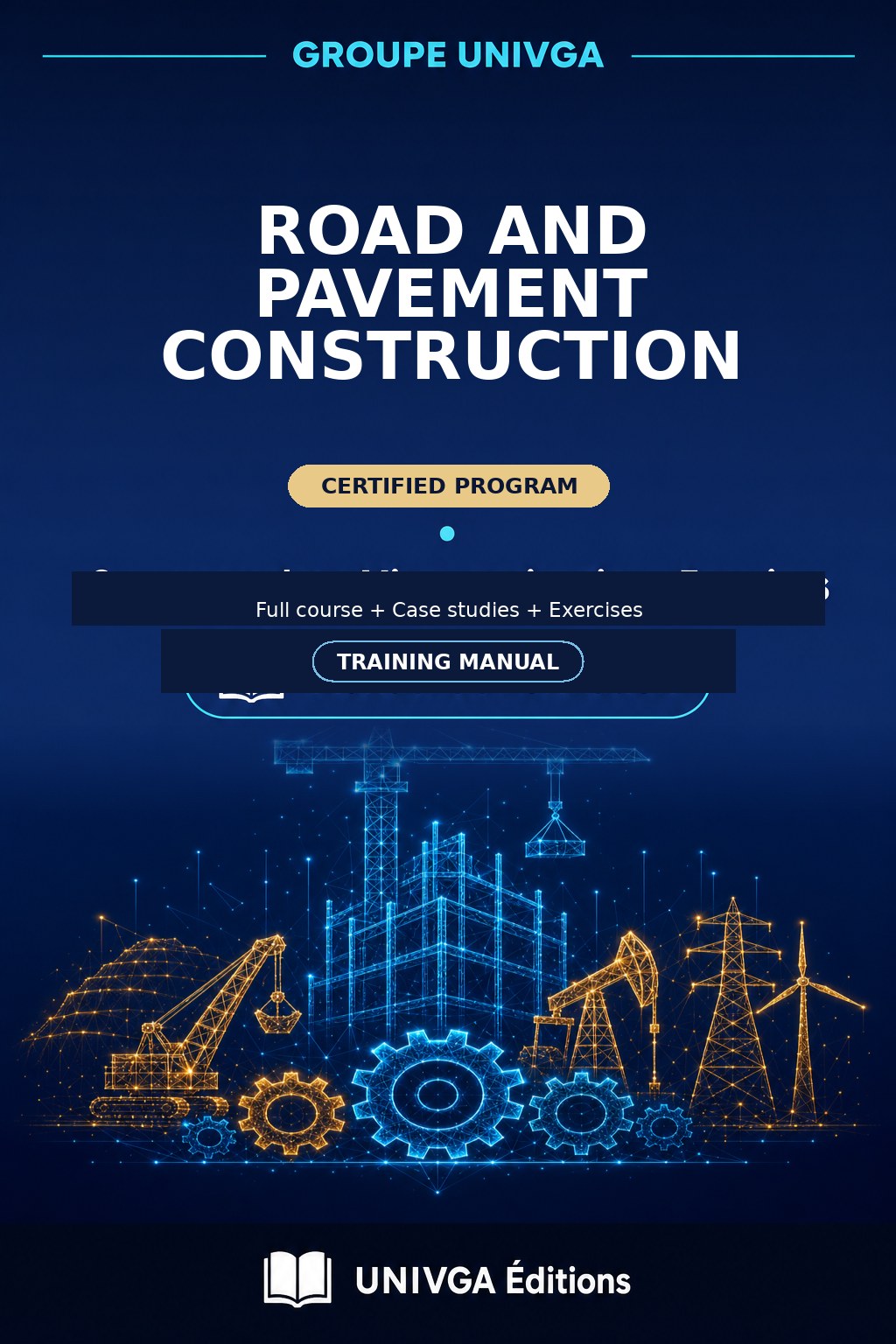 Cover of the manual — Professional Certificate in Road Construction and Public Works